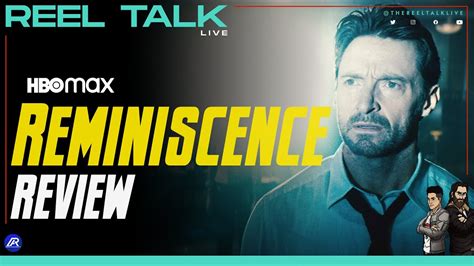 'Reminiscence' Review: Hugh Jackman, Rebecca .